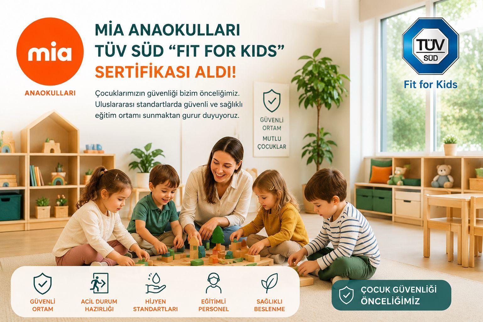 MİA Anaokulları, TÜV SÜD "Fit for Kids" Sertifikası Aldı